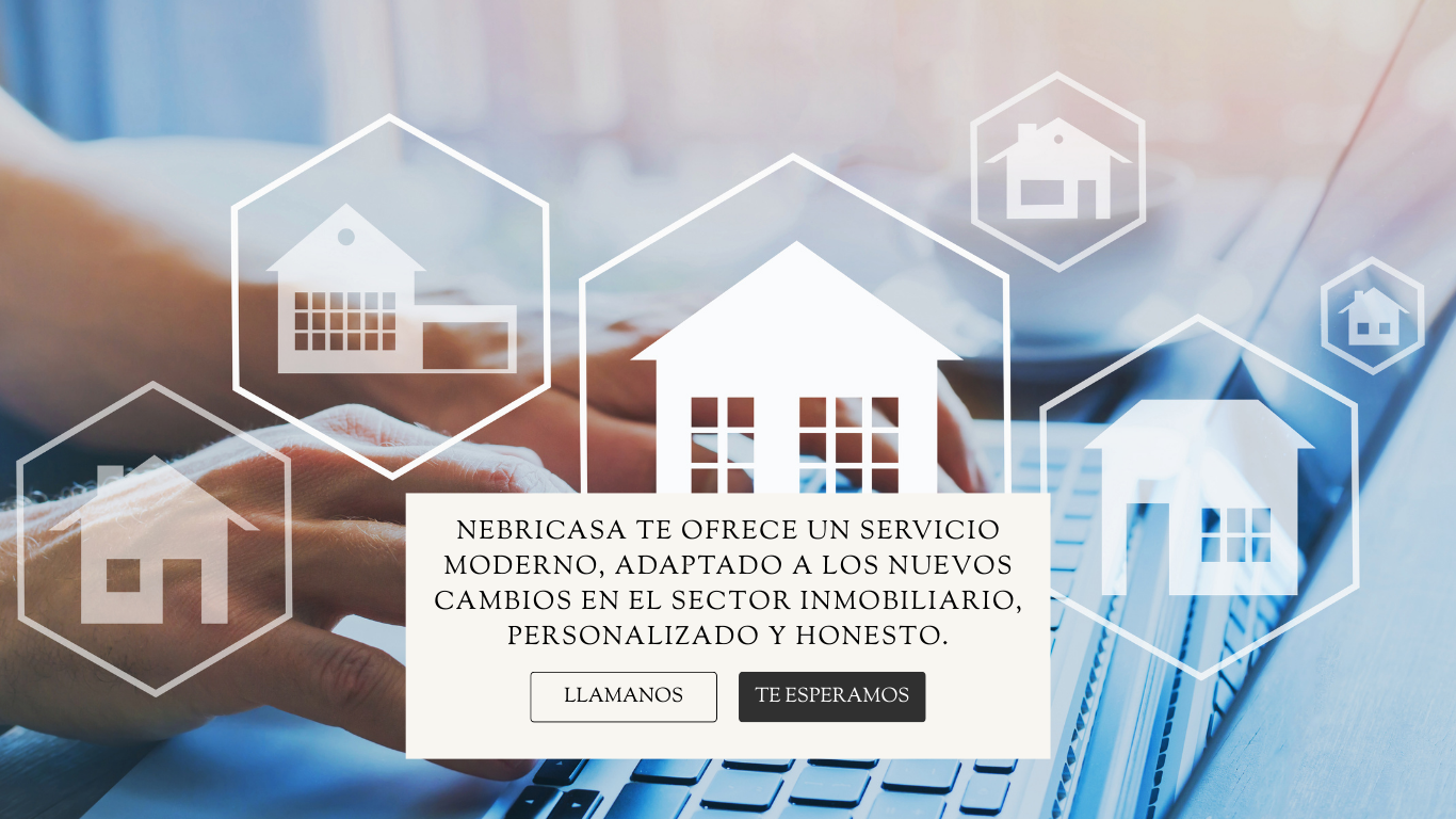 Compra segura y sin complicaciones. Nebricasa en Lebrija